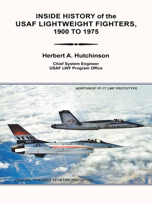 cover image of Inside History of the Usaf Lightweight Fighters, 1900 to 1975